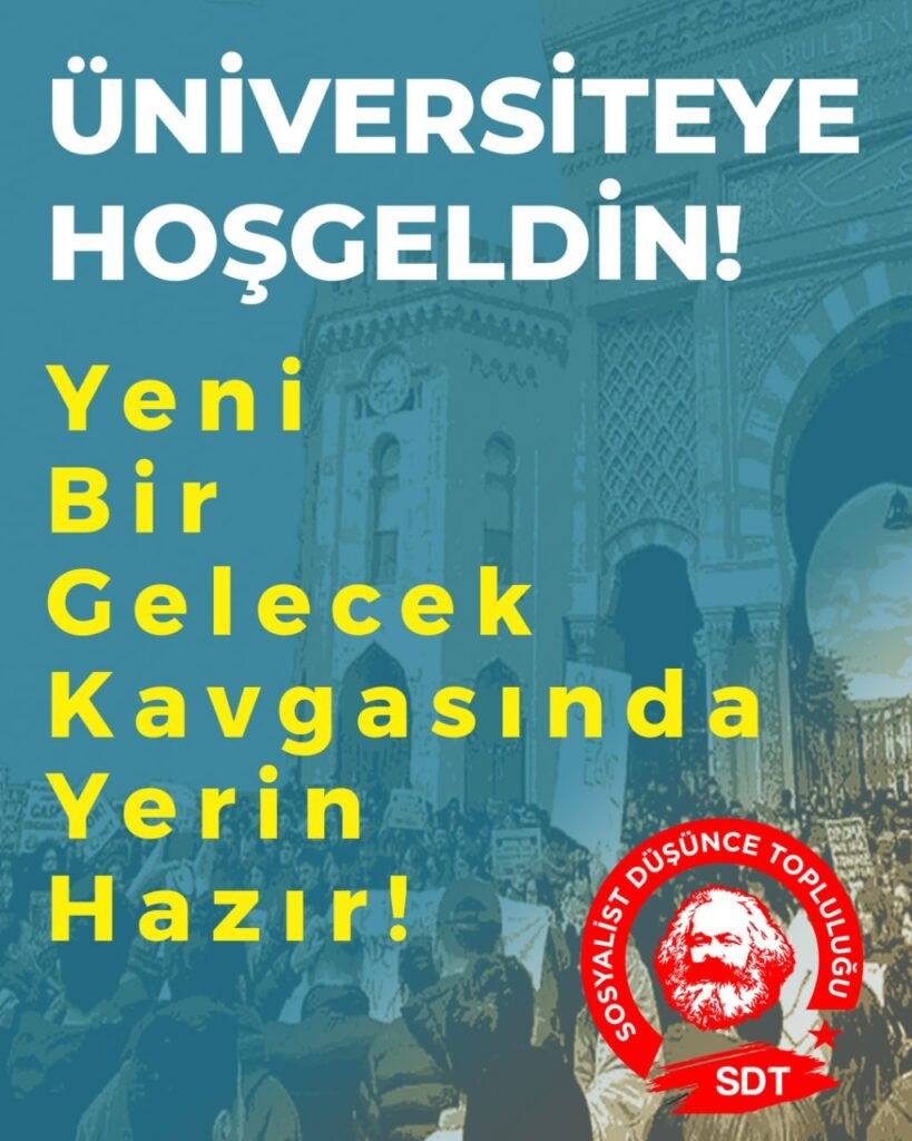 ÜNİVERSİTEYE HOŞGELDİN! Yeni Bir Gelecek Kavgasında Yerin Hazır!