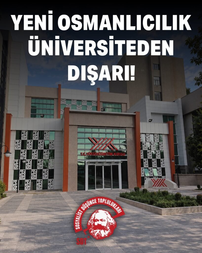 YENİ OSMANLICILIK ÜNİVERSİTEDEN DIŞARI!